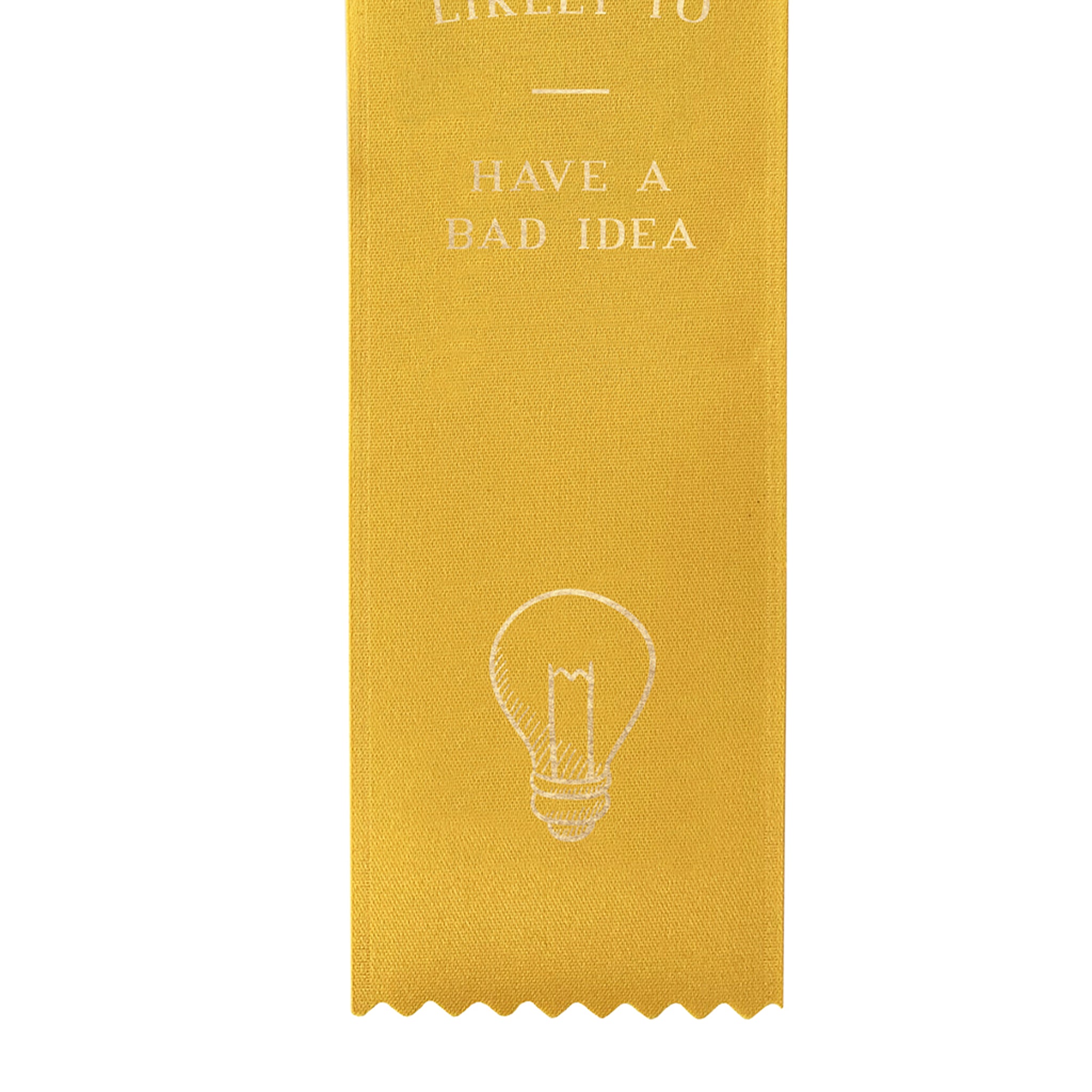 Bad Idea Award Ribbon