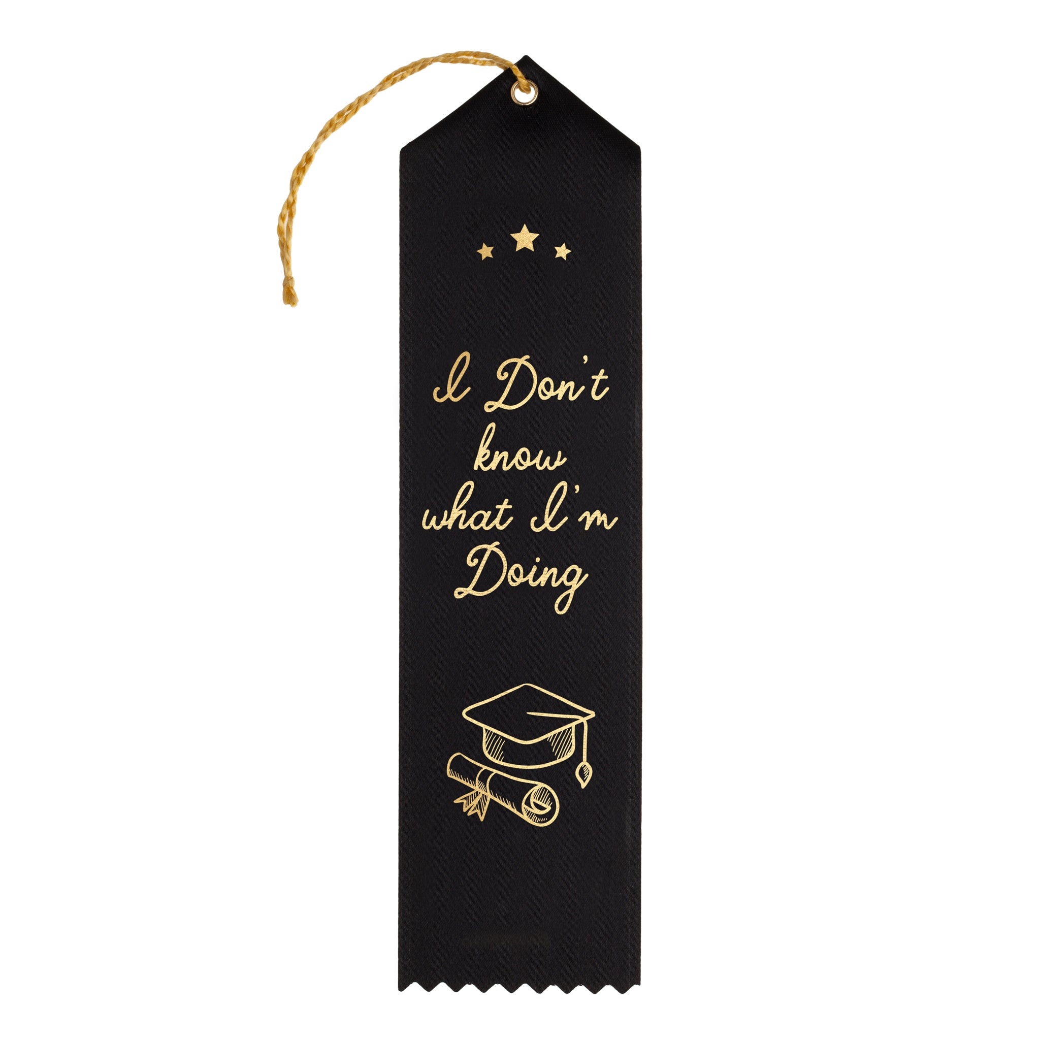 I Don't Know What I'm Doing Award Ribbon