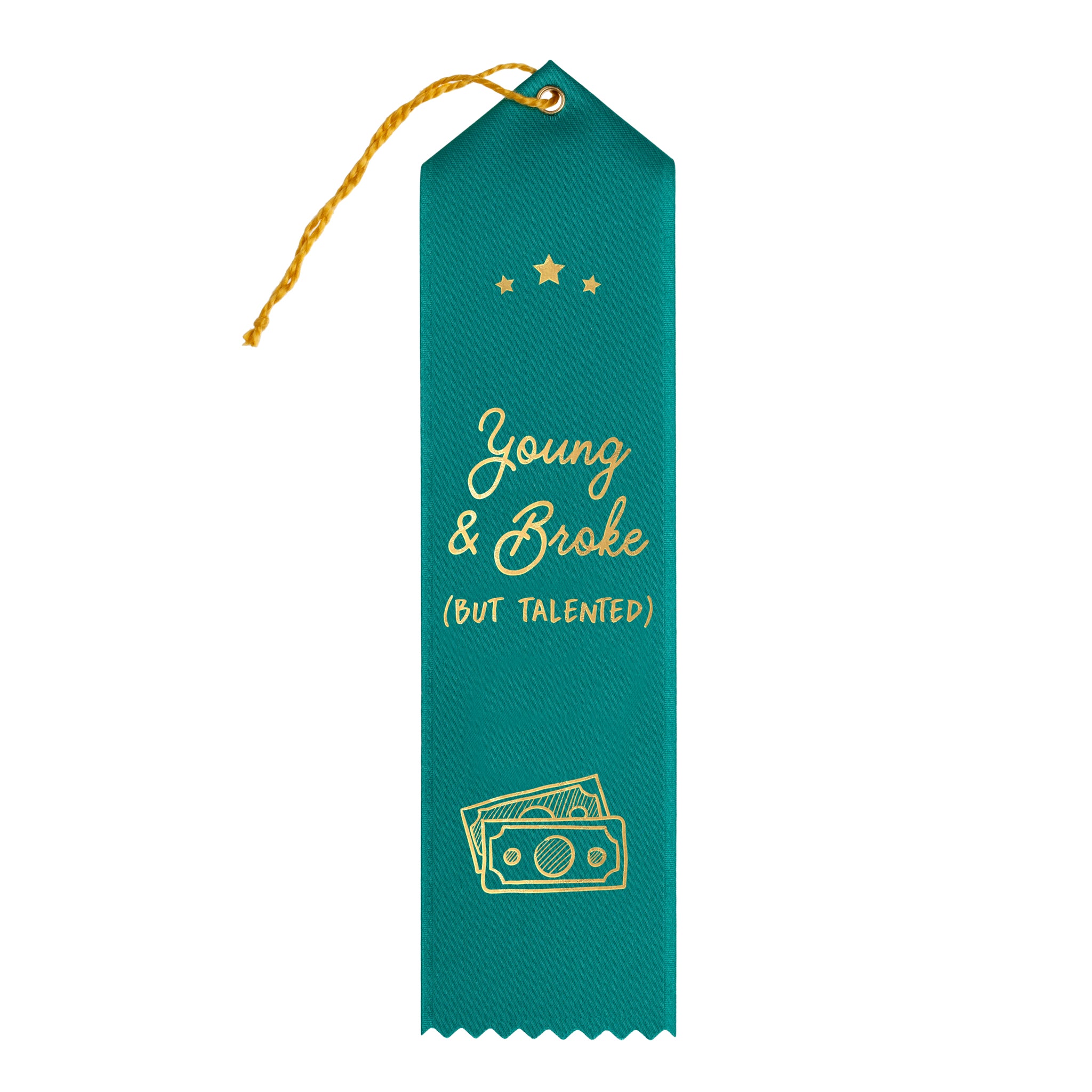 Young & Broke, but Talented Award Ribbon