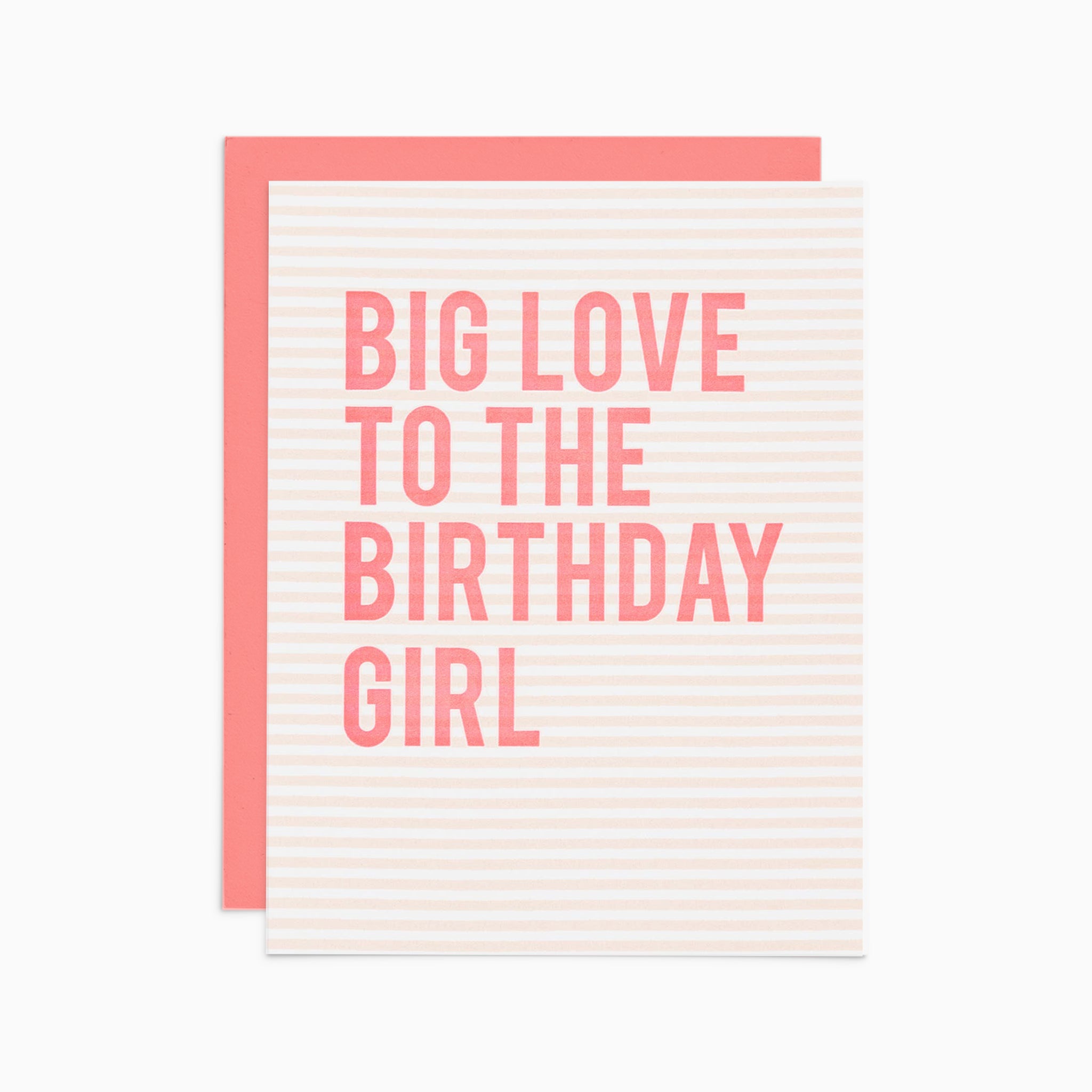 Big Love to the Birthday Girl Card