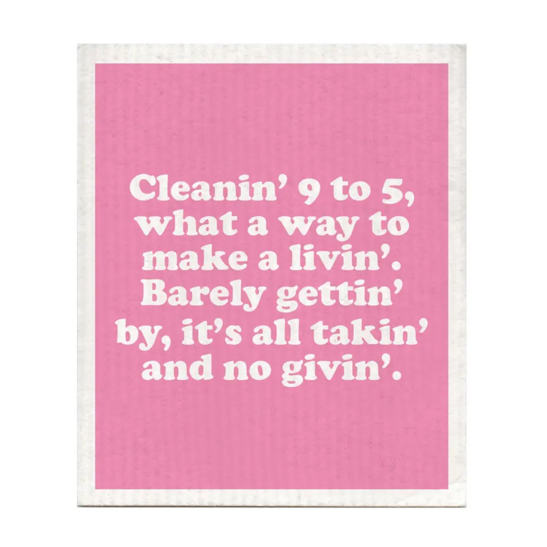 Cleanin' 9 to 5 Swedish Dishcloth
