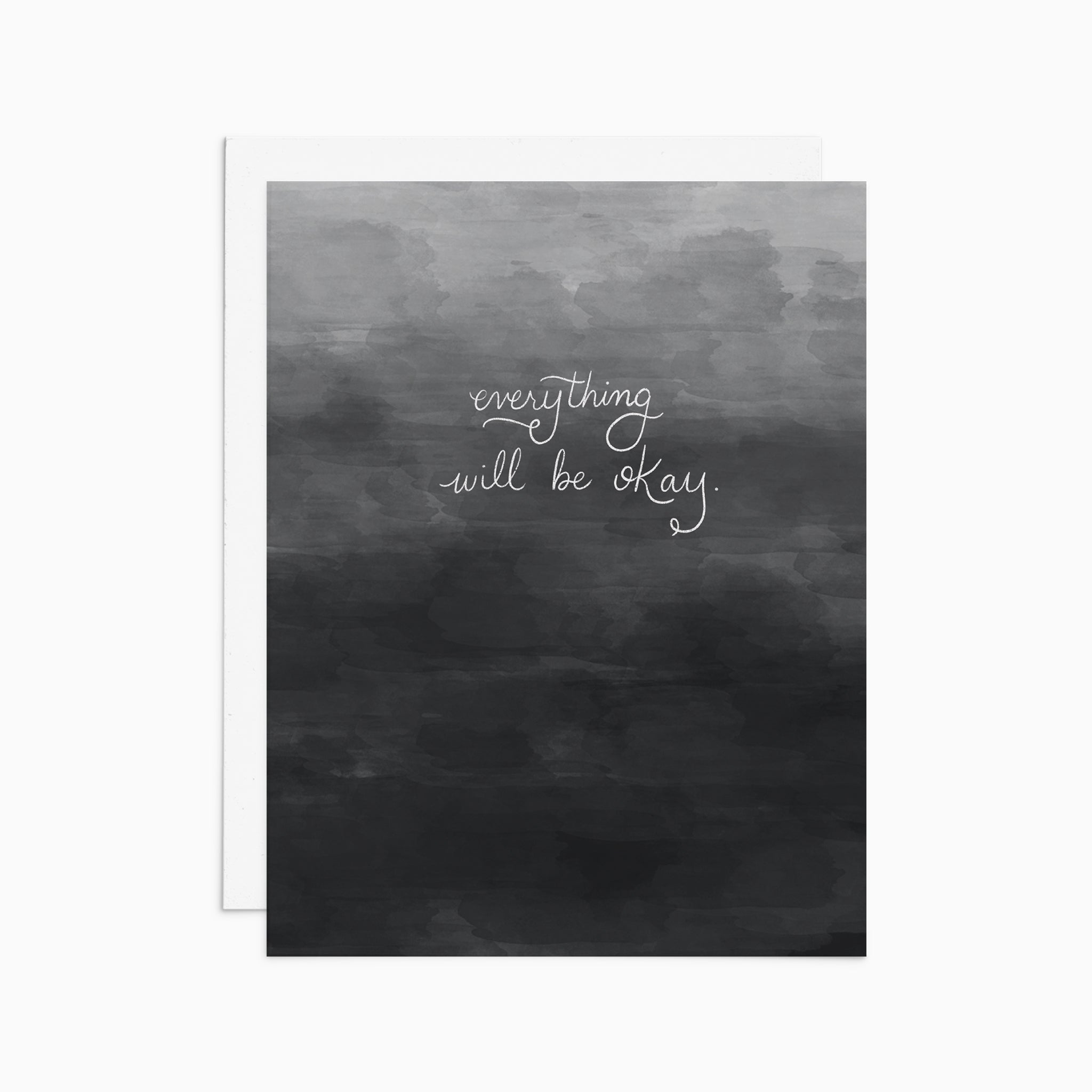 Everything Will Be Okay Card