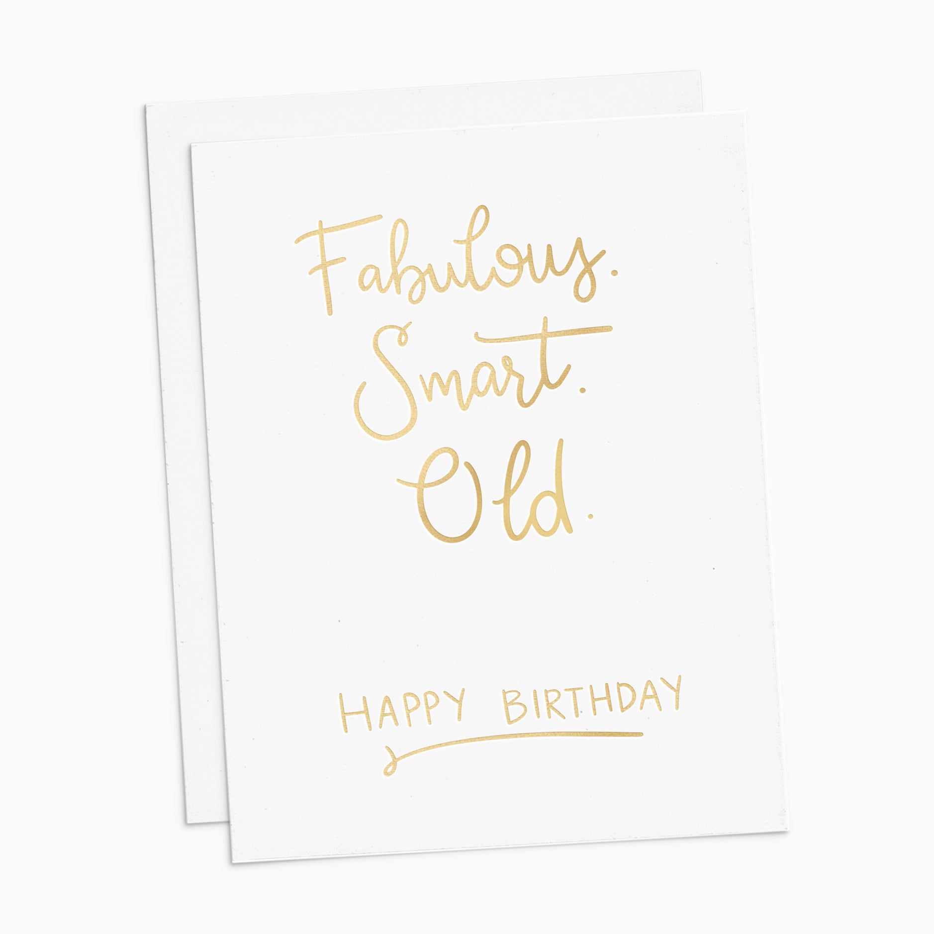 Fabulous, Smart, Old Card