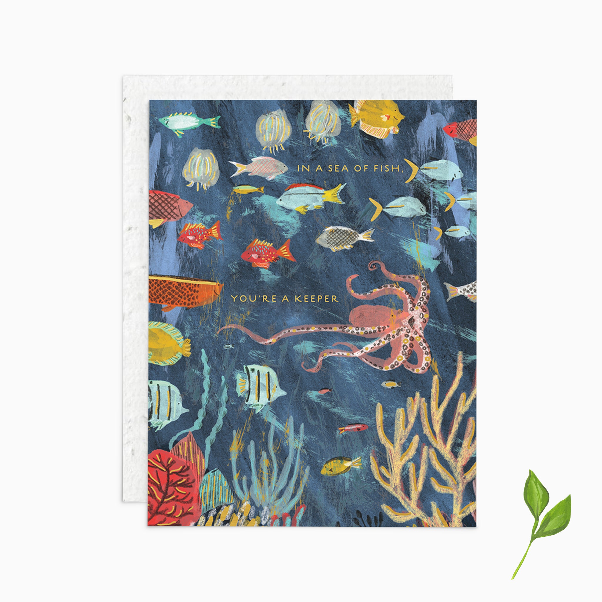 In a Sea of Fish You're a Keeper - Plantable Card