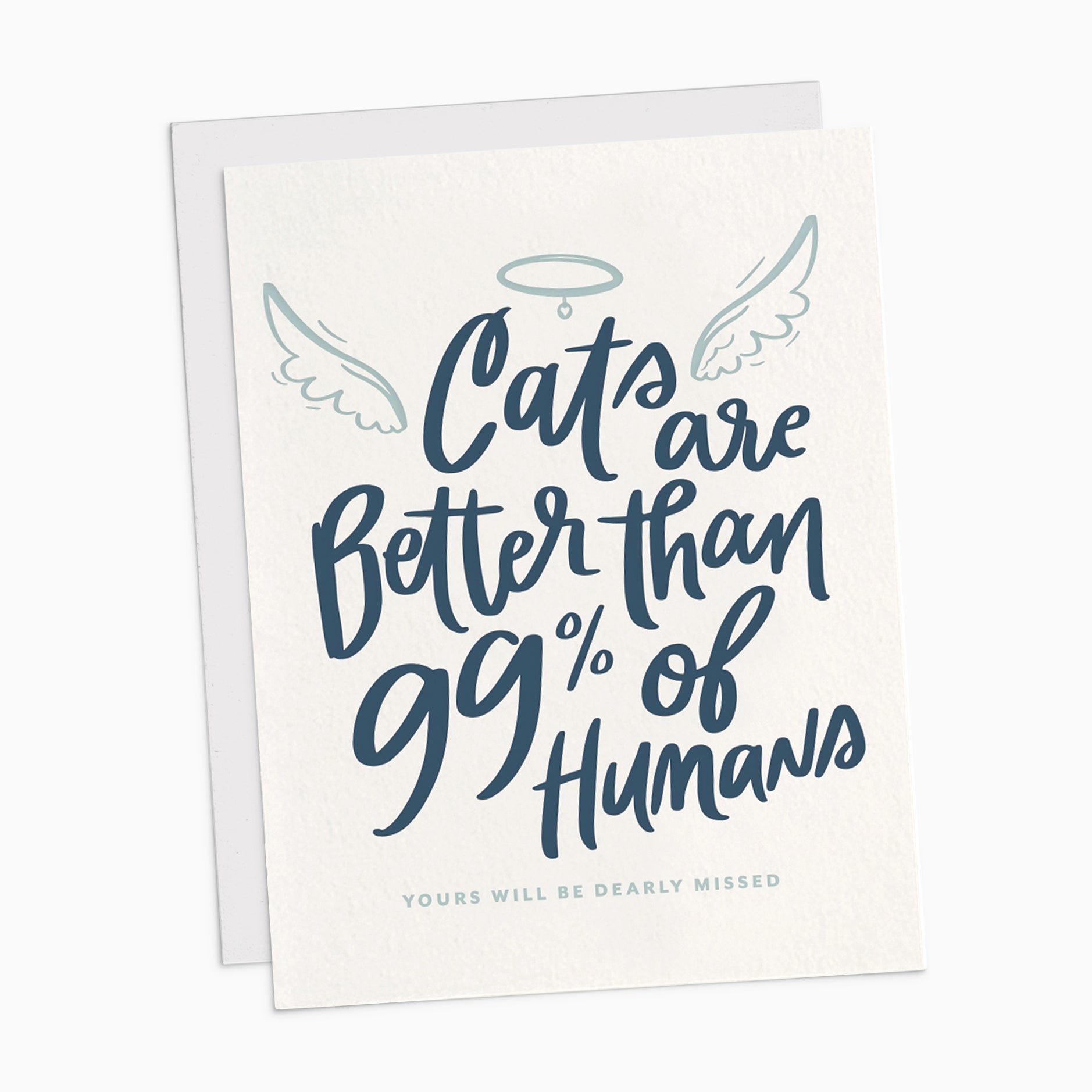 Cats are Better than 99% of Humans Card