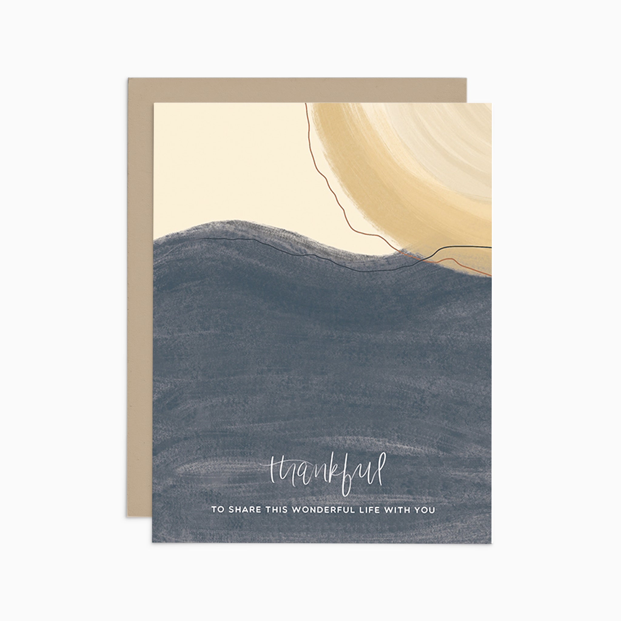 Thankful to Share This Wonderful Life Card