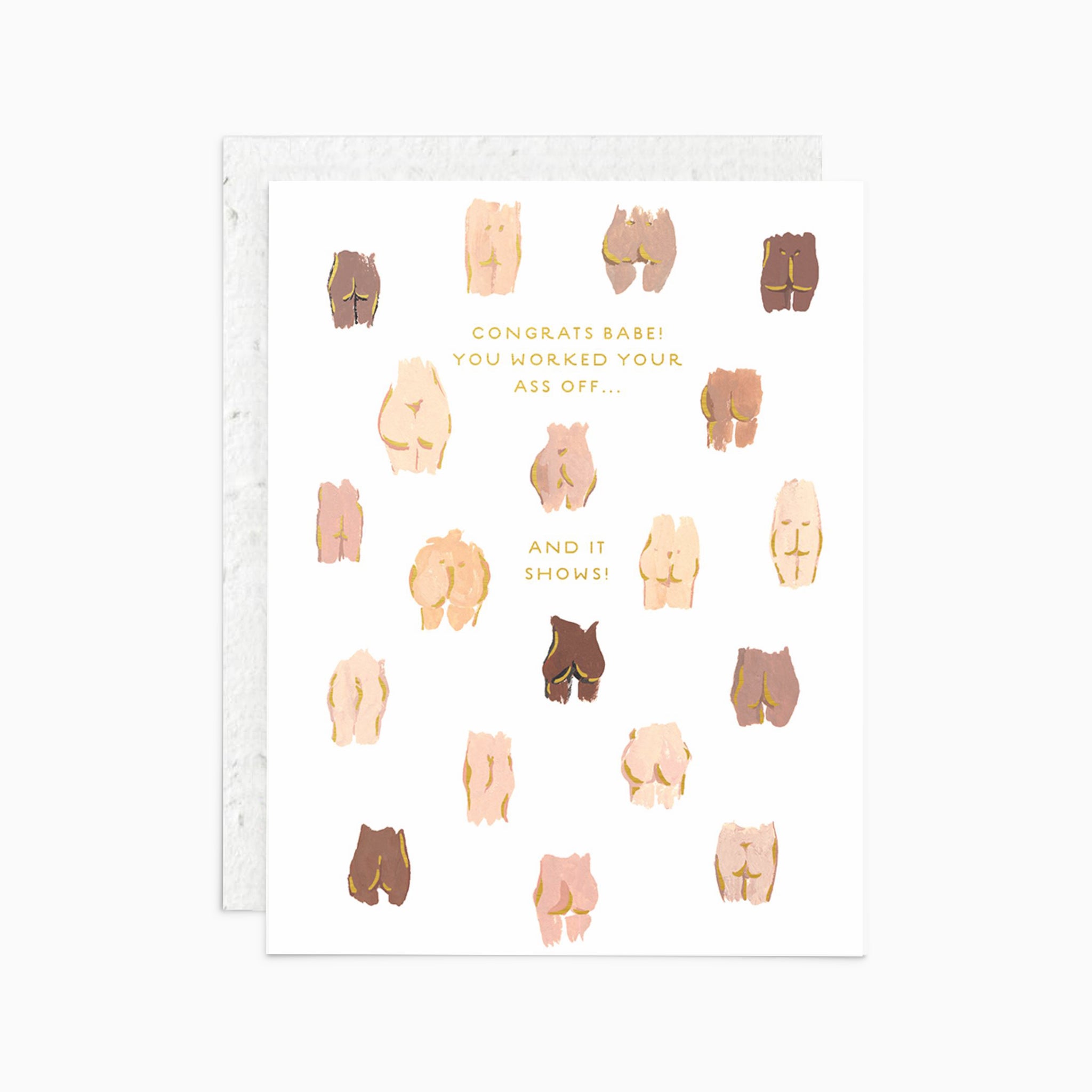 You Worked Your Ass Off - Plantable Card