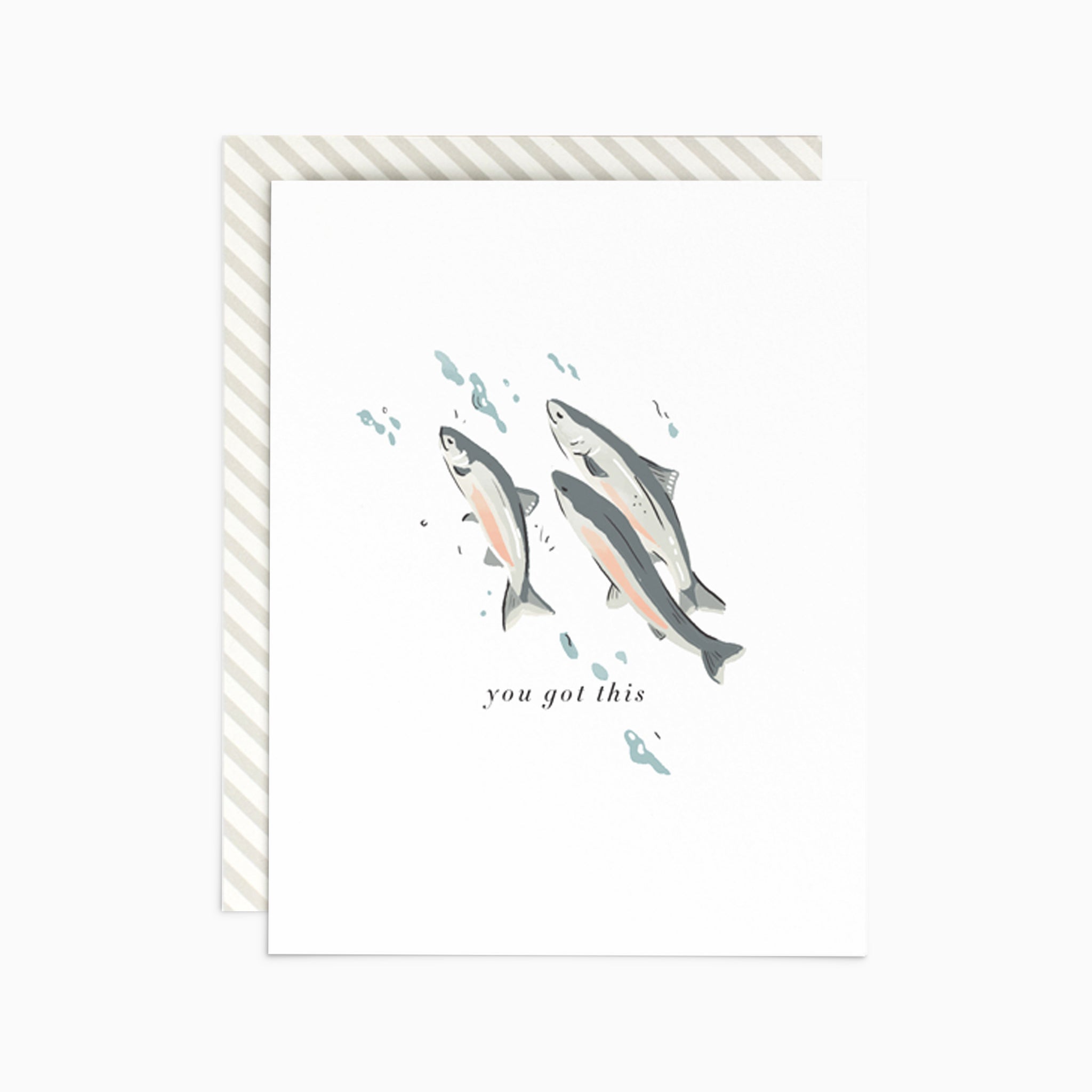 Illustrated You Got This greeting card featuring three fish jumping upstream on warm white cardstock—perfect for encouragement and special milestones.