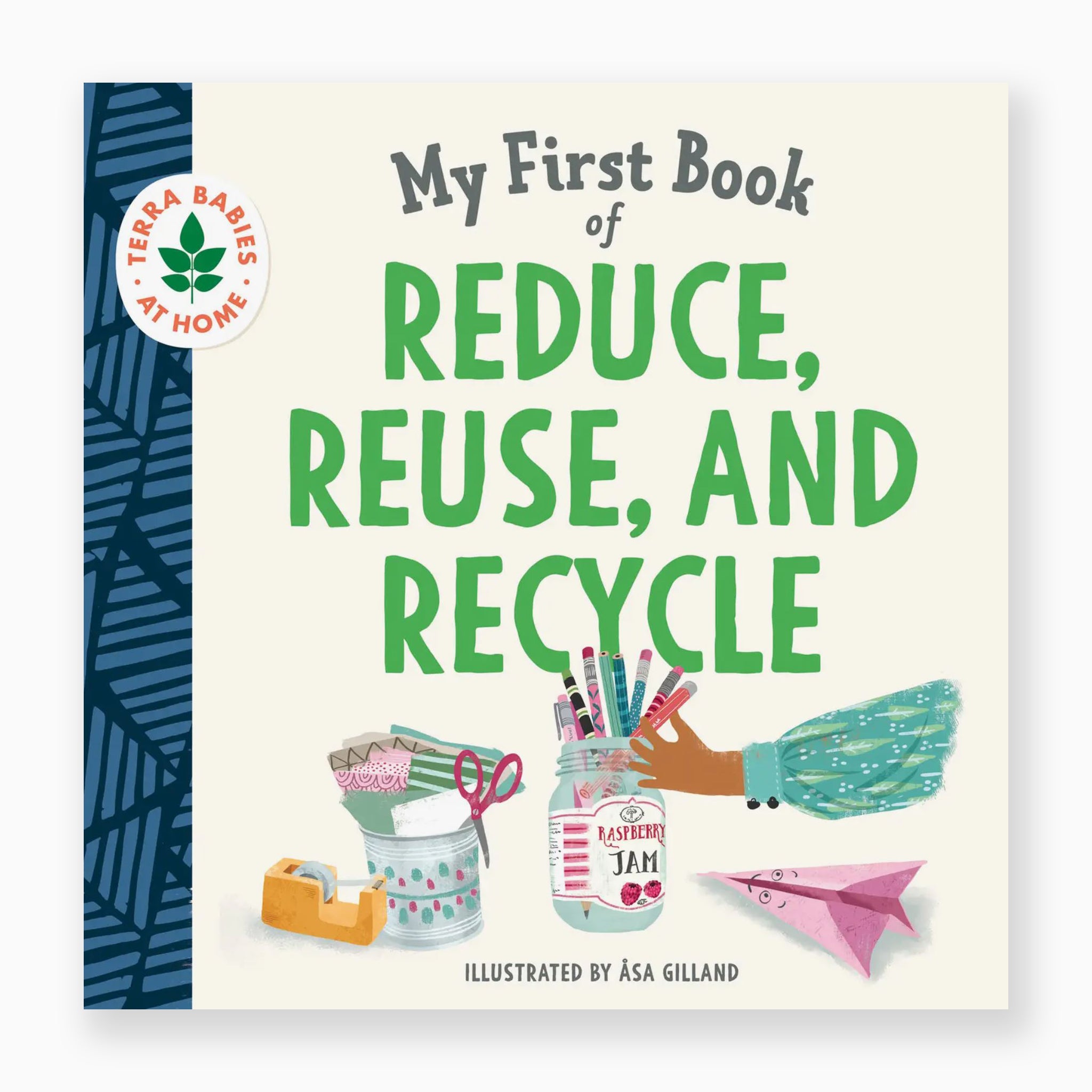 Copy of My First Book of Reduce, Reuse, Recycle