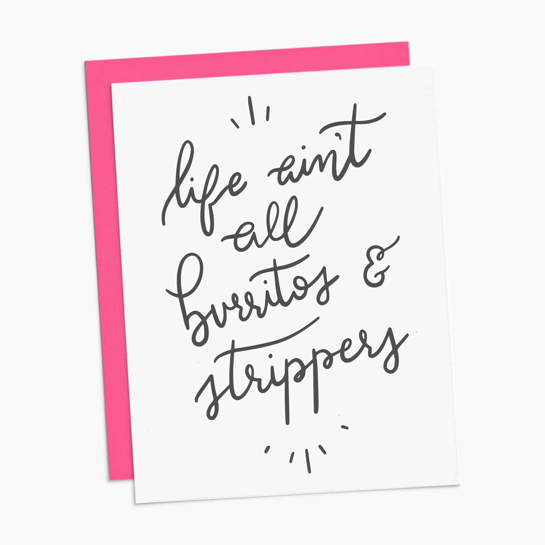 Burritos + Strippers Card