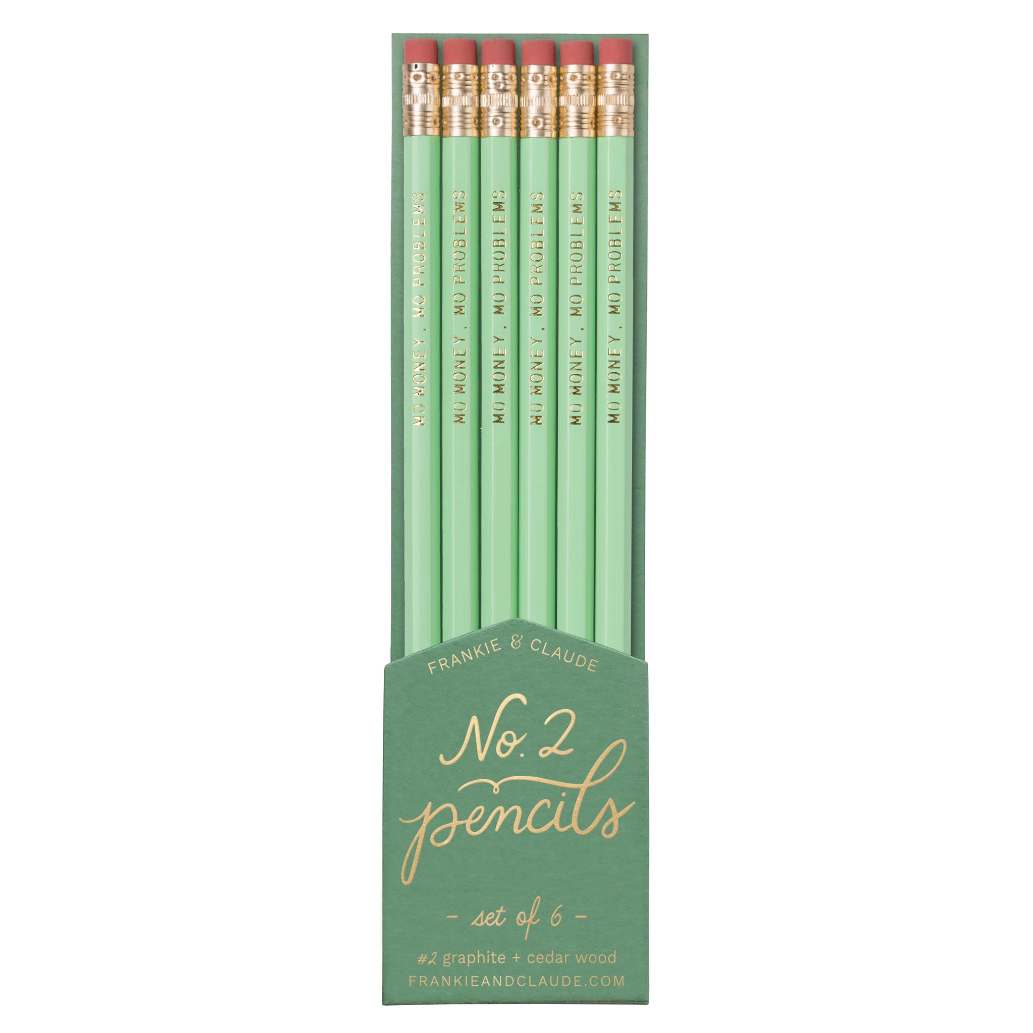 Mo Money Mo Problems pencils