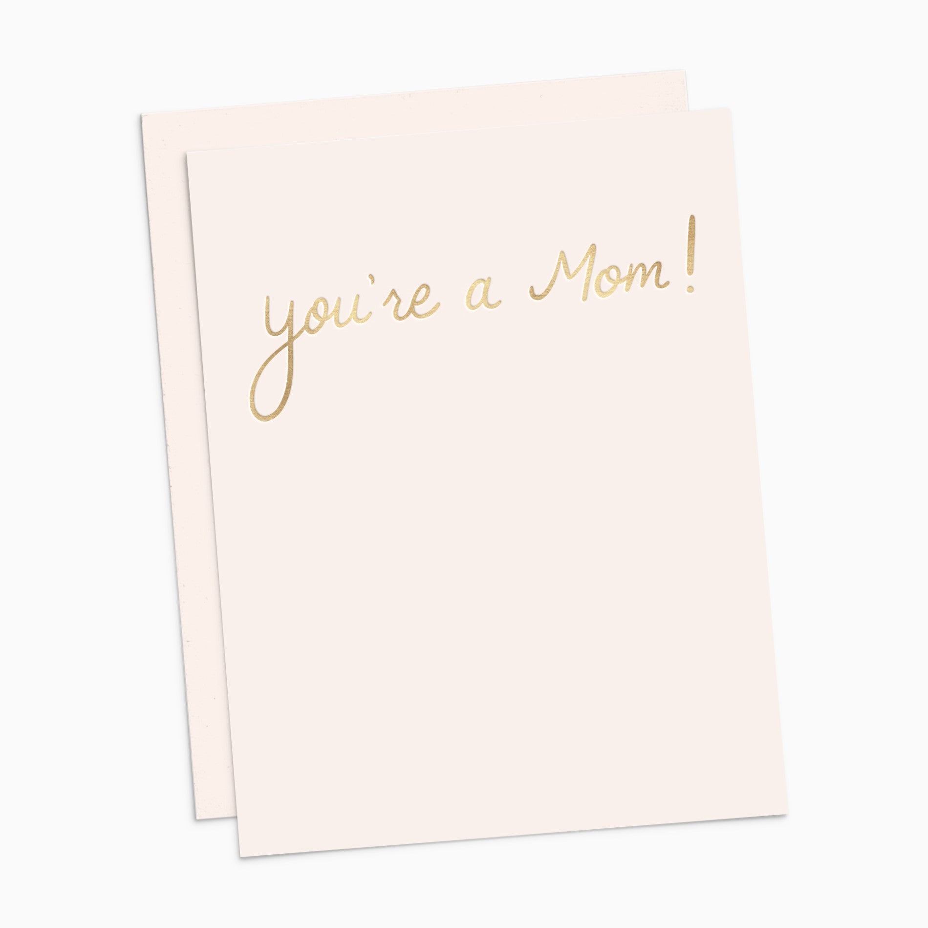 You're a Mom! Card