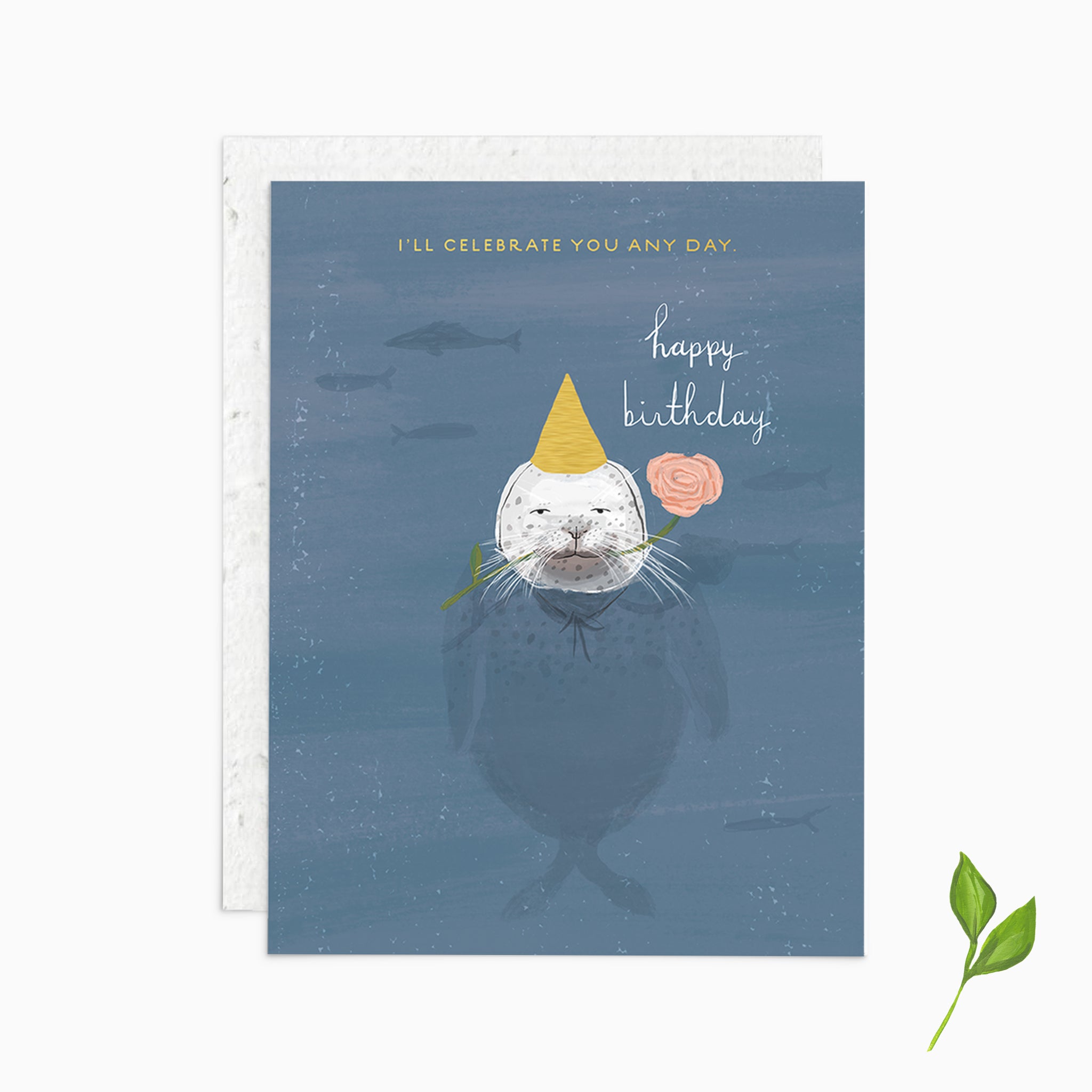 I'll Celebrate You Any Day - Plantable Card