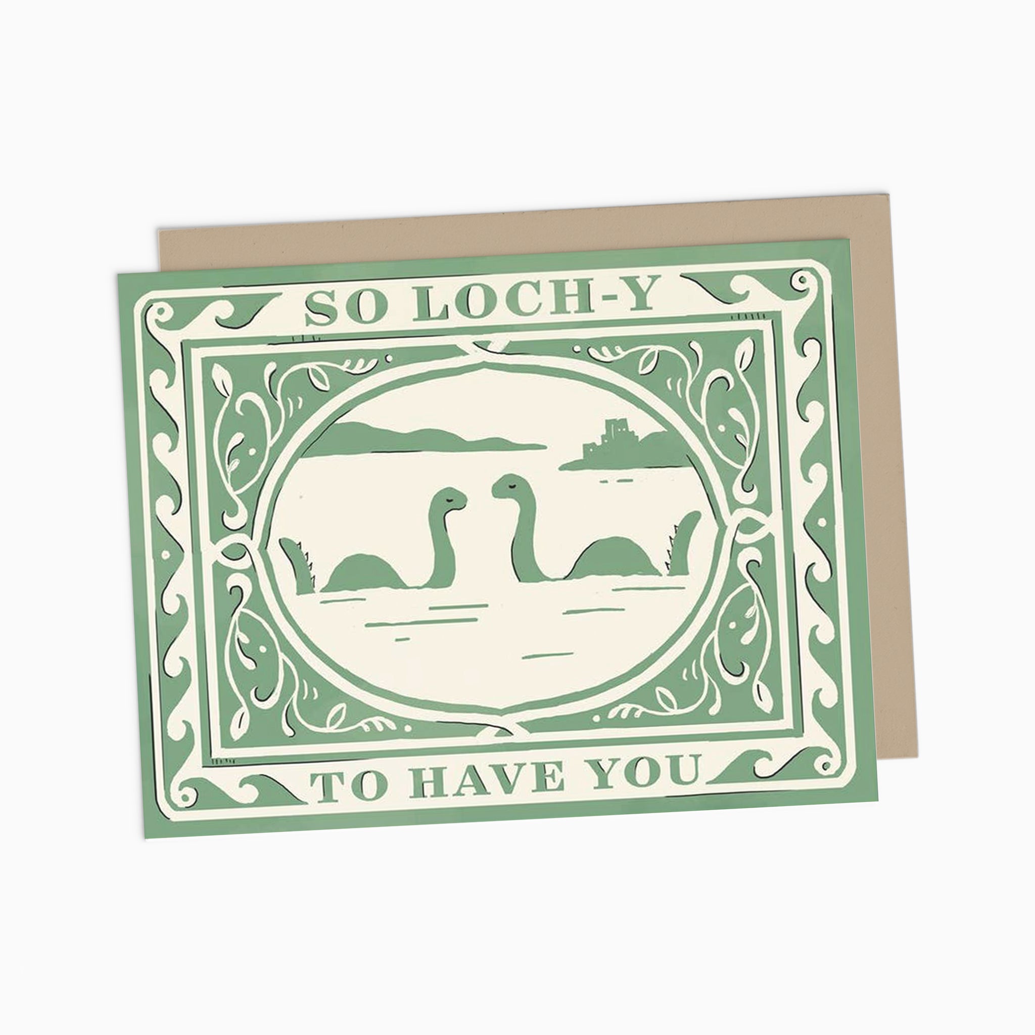 Illustrated Loch Ness Monster-themed greeting card with the pun 'So Lochy To Have You,' printed on warm white cover cardstock.