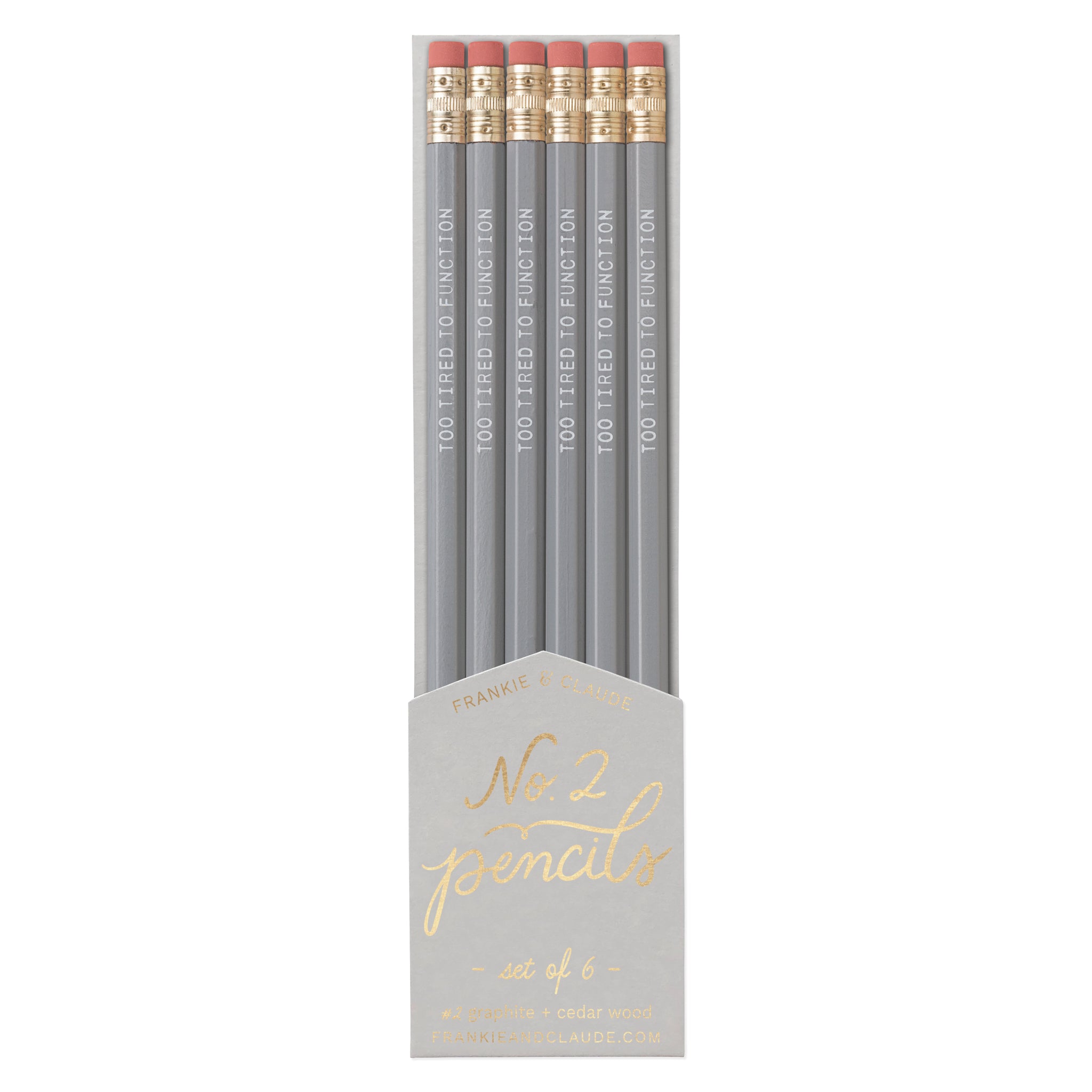 Too Tired To Function pencils