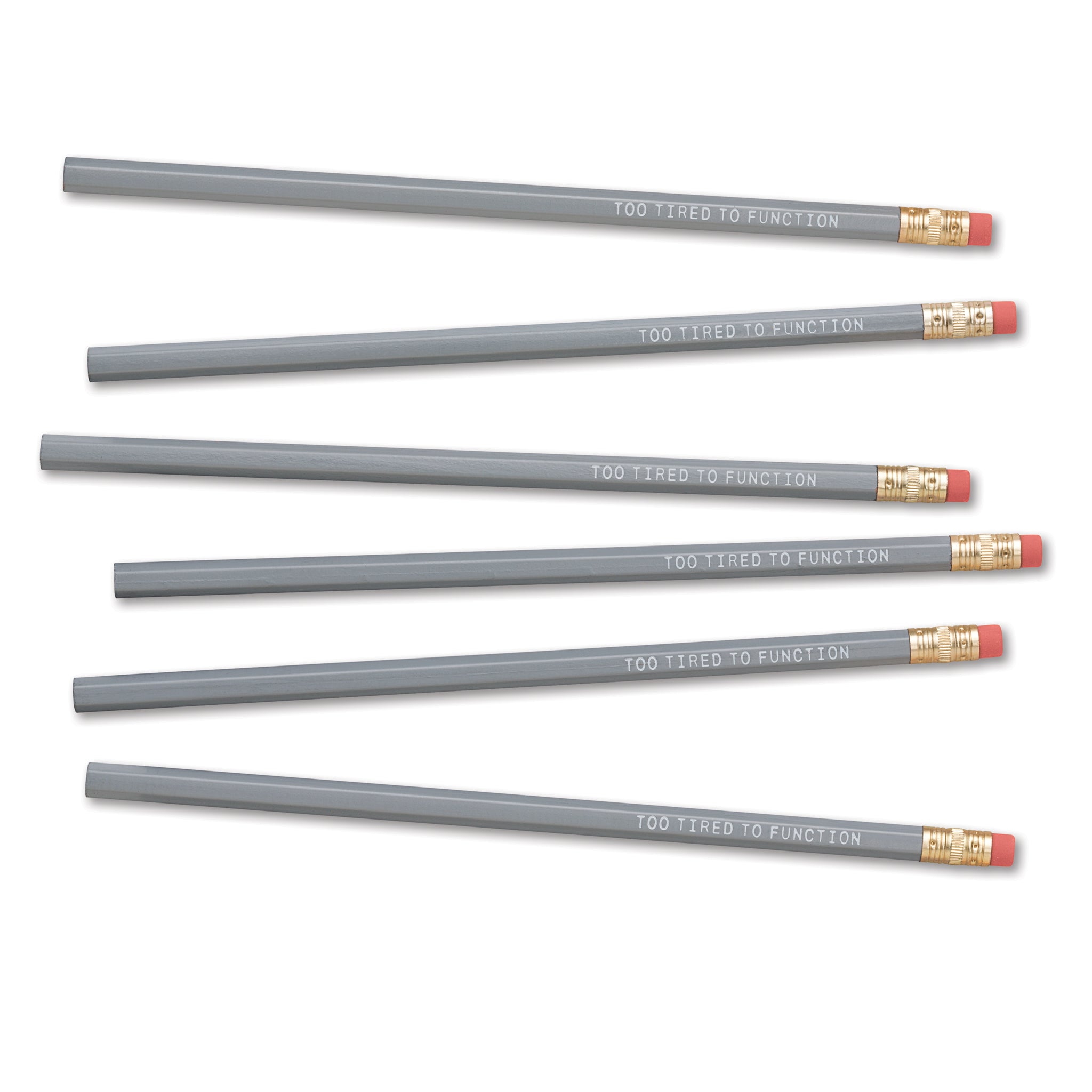 Too Tired To Function pencils