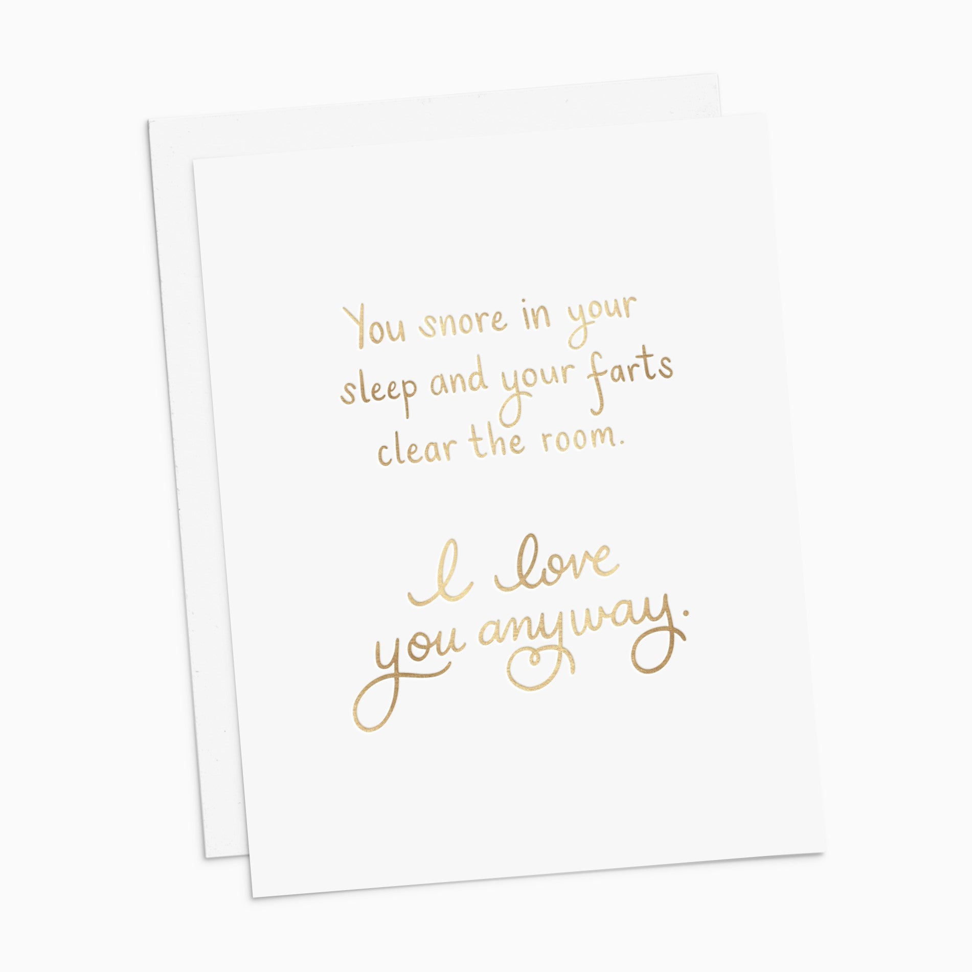 You Snore In Your Sleep... Card