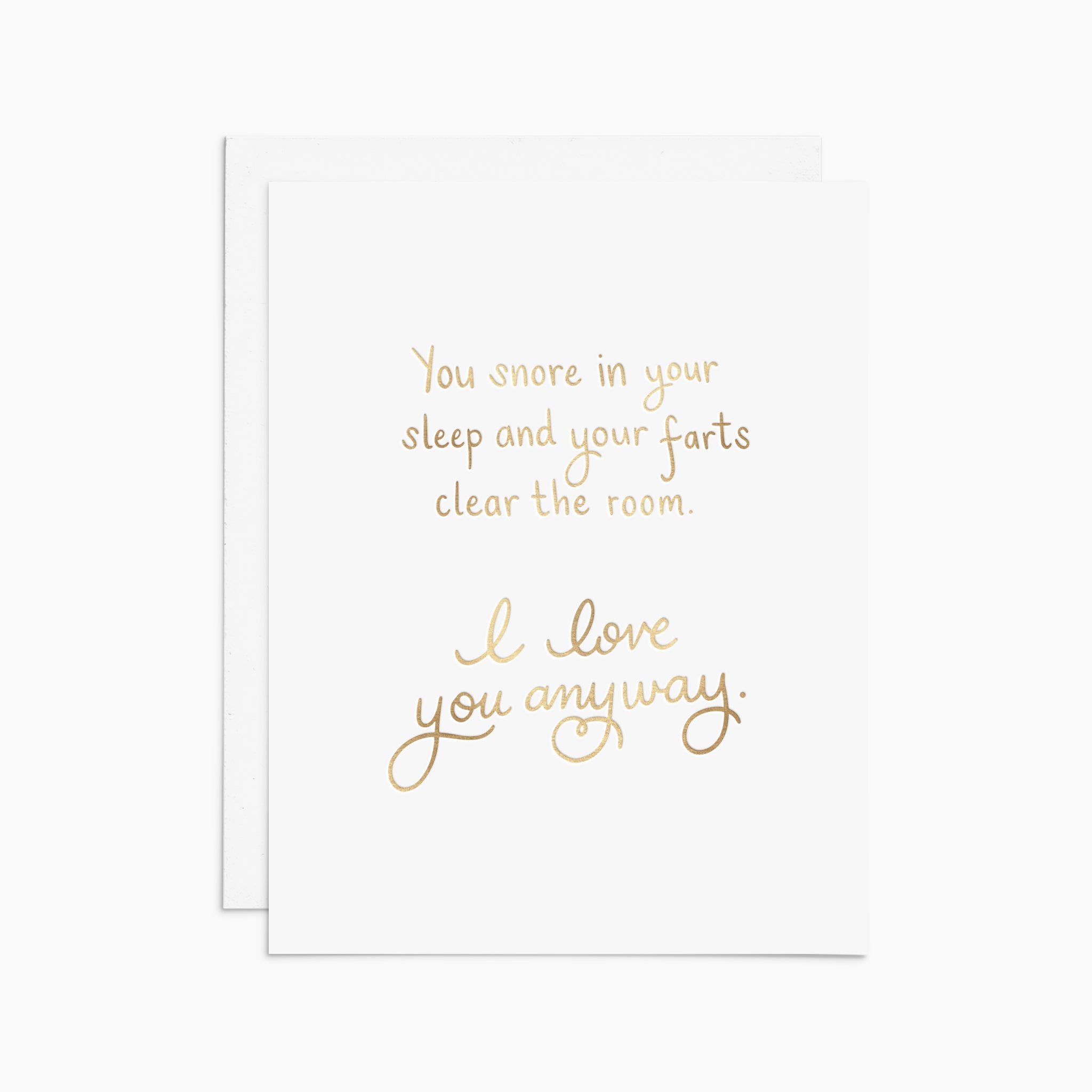 You Snore In Your Sleep... Card