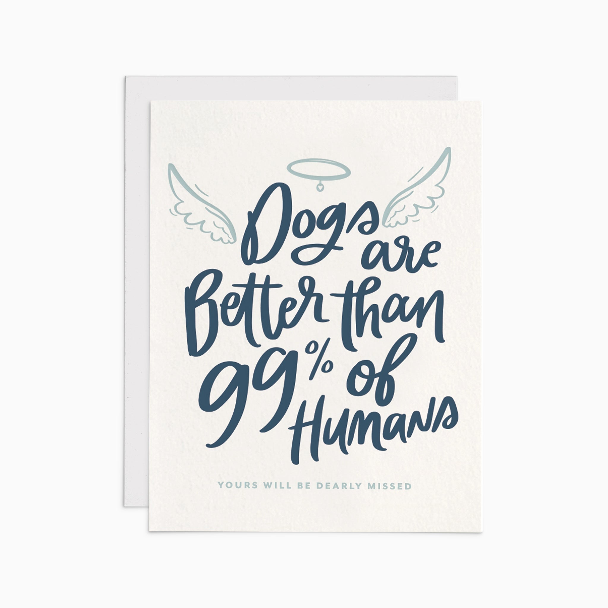 Dogs are Better than 99% of Humans Card