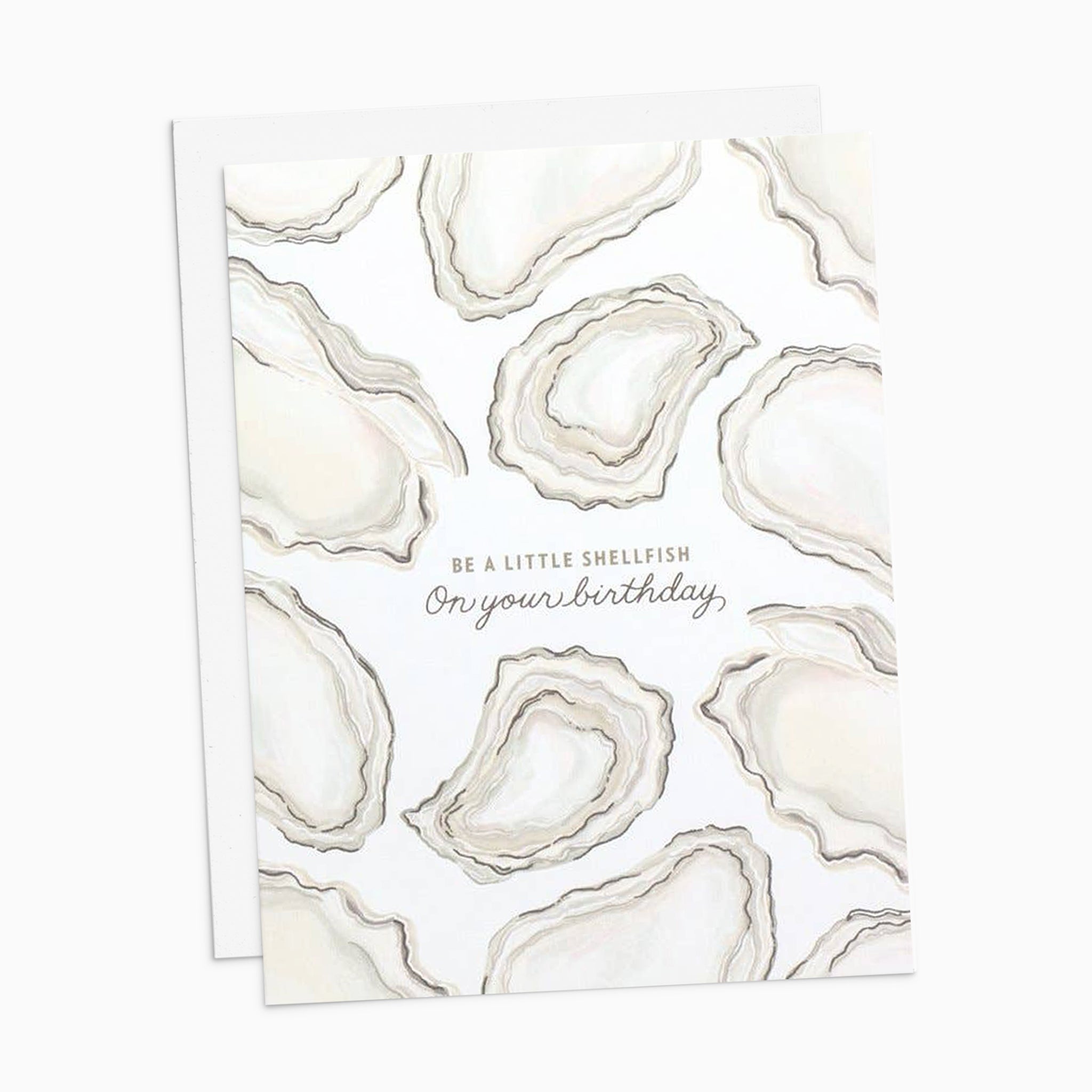 Be a Little Shellfish Birthday Card